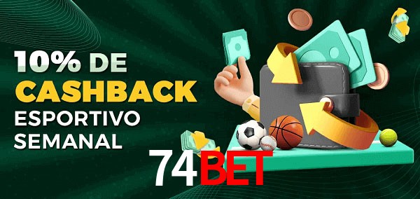 10% de bônus de cashback na 74bet